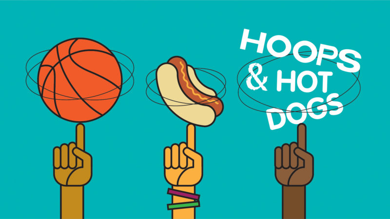 Hoops & Hot Dogs!